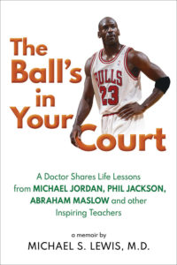 The Ball's In Your Court by @MLewisMDAuthor 